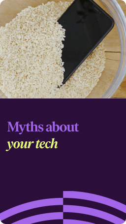 Myths about your tech